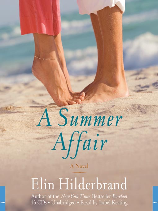 Title details for A Summer Affair by Elin Hilderbrand - Available